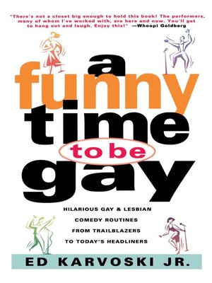 cover image of A Funny Time to Be Gay